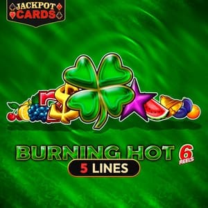 Burning Hot 6 Reels